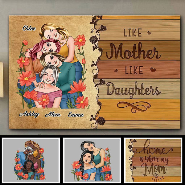Like Mother Like Daughters Family Portrait - Personalized Mother Canvas And Poster
