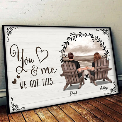 You & Me, We Got This – Customizable Couple Poster, Romantic Gift for Lovers, Personalized Wall Art