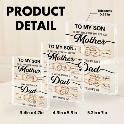 Heartfelt Plaque Gift – “Better than being your Father/Mother” – Special Father’s Day Tribute for Son