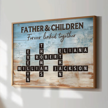 Forever Linked Together – Custom Crossword Poster for Father and Children – Creative Family Gift for Father’s Day