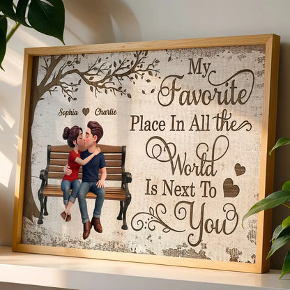 My Favorite Place In All The World Is Next To You Personalized Poster, Sweet Couple Wall Decor, Creative Gift