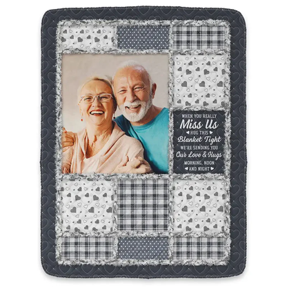 Custom Photo Collage Fleece Blanket Miss Me Hug This Blanket Tight - Heartwarming Keepsake Gift For Family