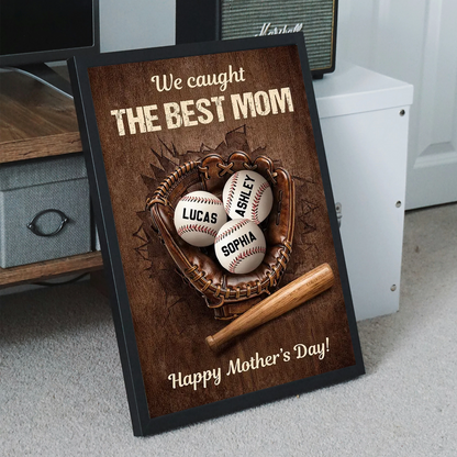 Personalized Baseball Mom Poster, We Caught The Best Mom Wall Decor, Unique Mother's Day Gift for Mom
