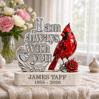Personalized I Am Always With You Shaped Acrylic Block Plaque, Silver and Red Cardinal Keepsake, Creative Family Gift