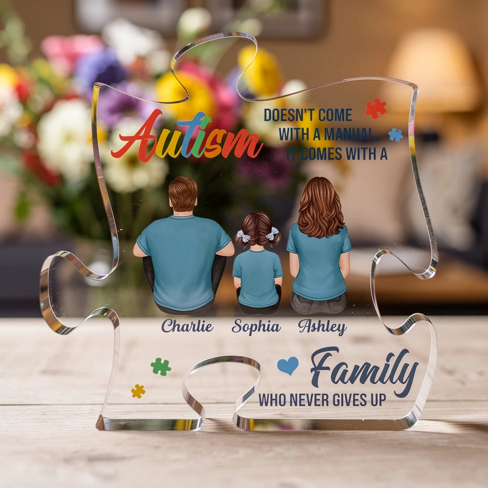 Never Give Up Autism Puzzle Acrylic Block Plaque Warm Family Back View Keepsake Home Decor Unique Creative Gift For Parents