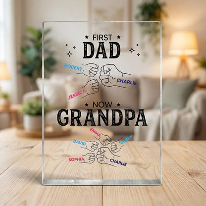 First Dad Now Grandpa Rectangle Acrylic Block Plaque, Personalized Family Fist Bump Keepsake, Meaningful Gift for Dad or Grandpa