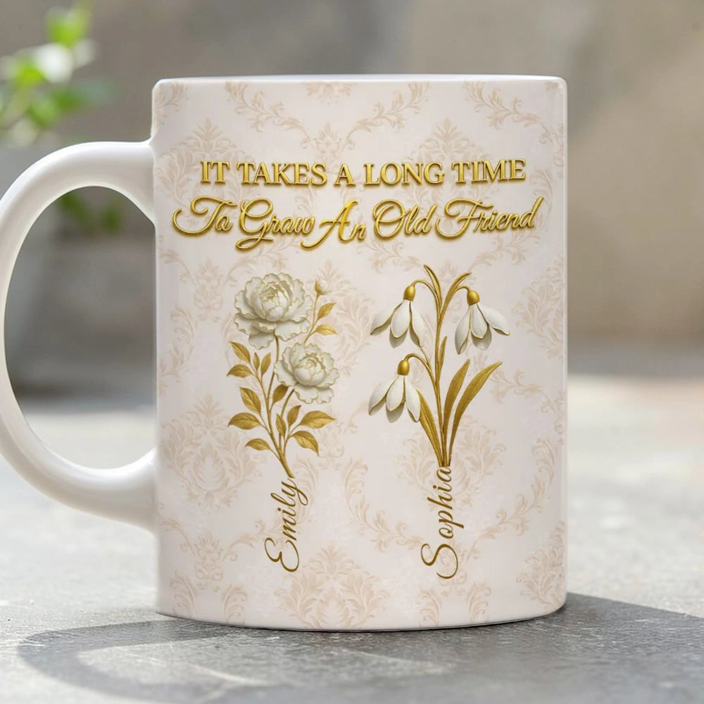 Personalized Vintage Floral Ceramic Mug With 'It Takes A Long Time To Grow An Old Friend' Quote - Unique Best Friend Gift