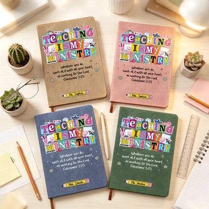 Personalized Leather Journal, Teaching Is My Ministry, Colorful Design, Unique Gift for Teacher