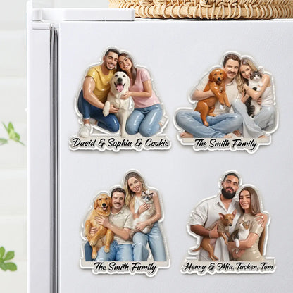 Custom Acrylic Magnet for a House Full of Love, Sitting Family & Pet Keepsake, Creative Gift for Families