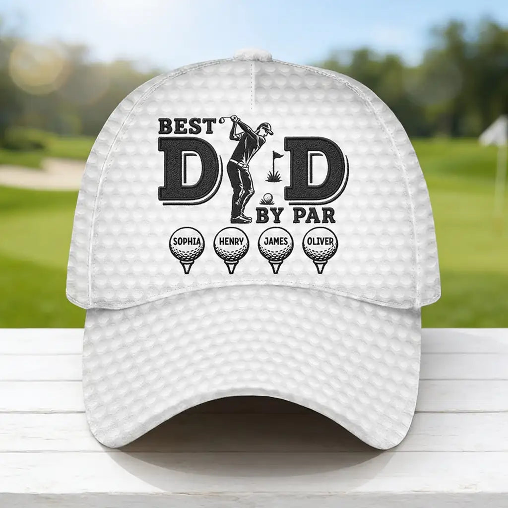 Classic Cap with Best Dad By Par Artwork, Custom Golf Course Style, Creative Gift He'll Wear