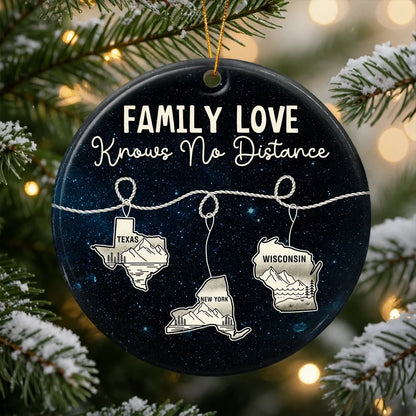 Personalized Ceramic Ornament, Family Love Knows No Distance State Map, Unique Christmas Gift for Family