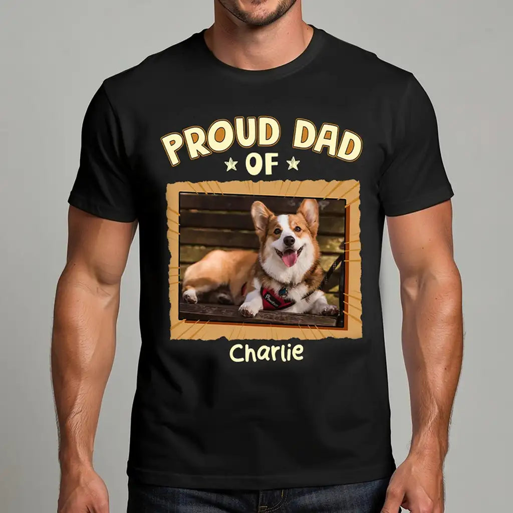 Proud Dog Dad Classic Tee With Custom Pet Photo, Heartwarming Creative Gift For Dad