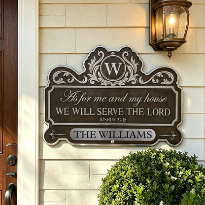 We'll Serve the Lord Personalized Shaped Metal Sign, Rustic Faith Decor, Creative Gift for a Christian Family