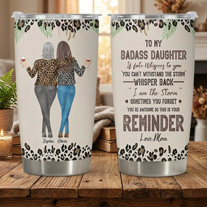 Personalized Insulated Travel Tumbler for Daughter, Mom and Daughter Walking Away Quote, Unique Gift Reminder