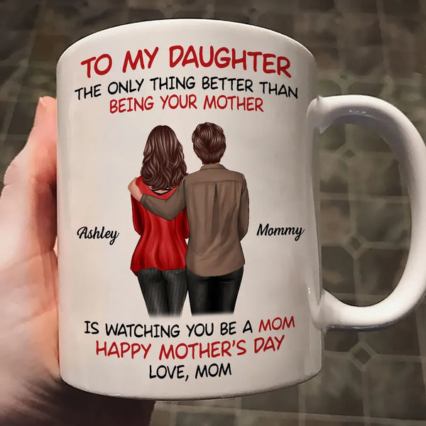 Mother's Day Gift for My Daughter - Custom Mug with Heartwarming Hugging Back Image, Transmitting the Warmth of Motherly Love | Perfect Gift for Mother's Day for Daughter, Personalized Options: Mug, Poster, Pillow, Plaque, Keychain!