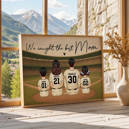 We Caught The Best Mom Poster, Custom Baseball Family Scene, Creative Gift for Mom's Wall