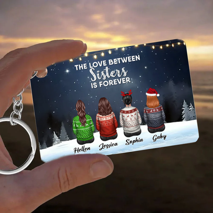 Custom personalized gift surprise with 'The Love Between Sisters Is Forever' design - poster, canvas, keychain, ornament, or plaque