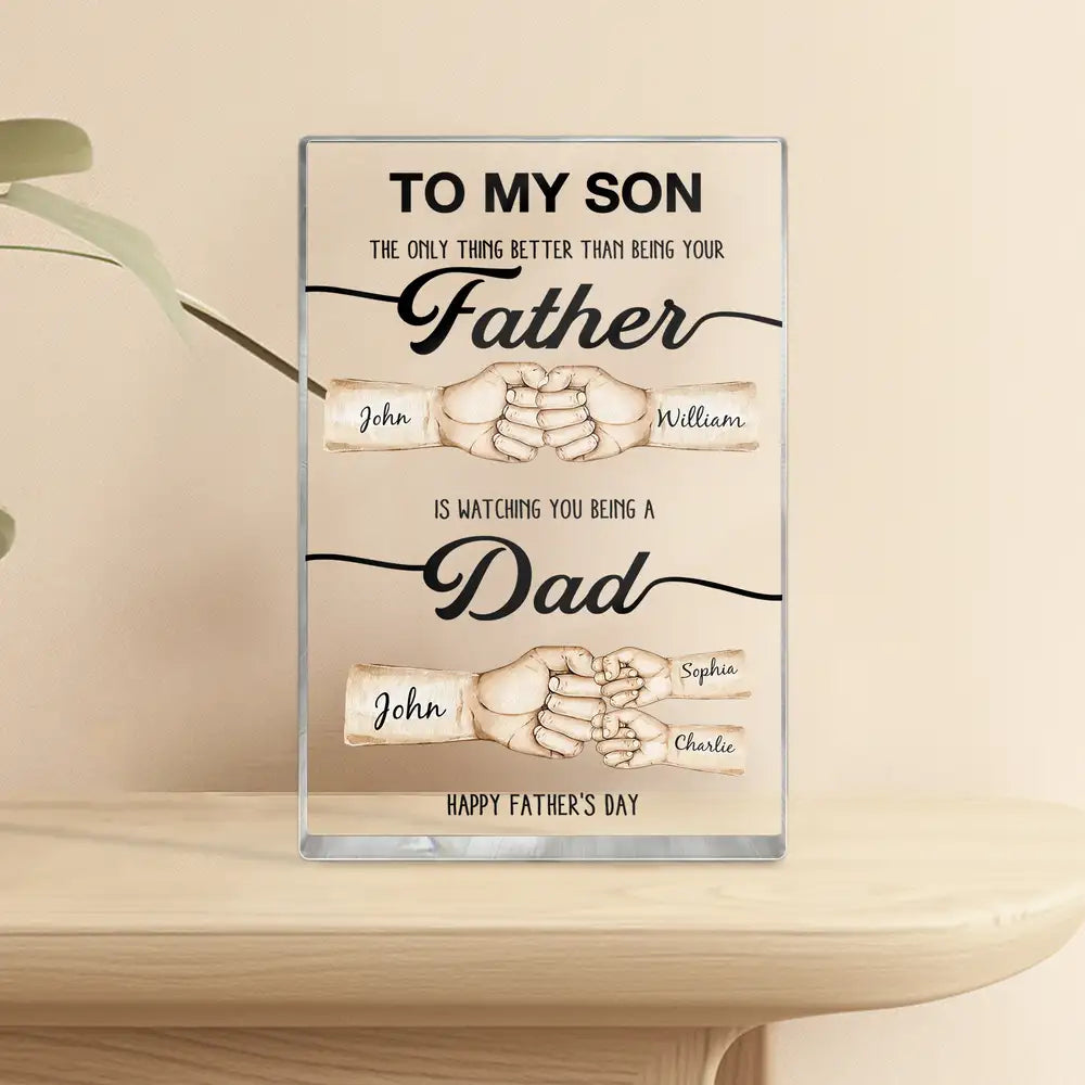 Heartfelt Plaque Gift – “Better than being your Father/Mother” – Special Father’s Day Tribute for Son