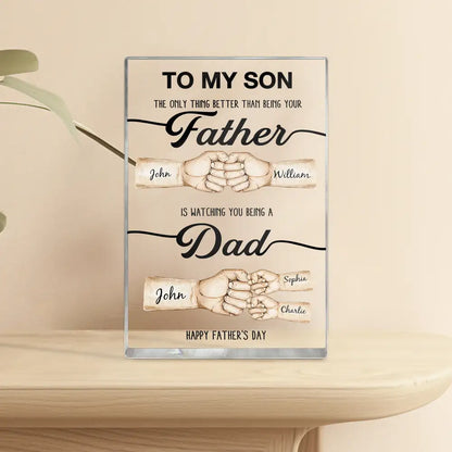 Heartfelt Plaque Gift – “Better than being your Father/Mother” – Special Father’s Day Tribute for Son