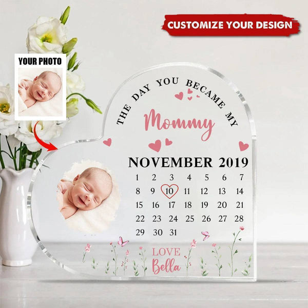 The Day You Became My Mommy Heart-shaped Personalized Acrylic plaque