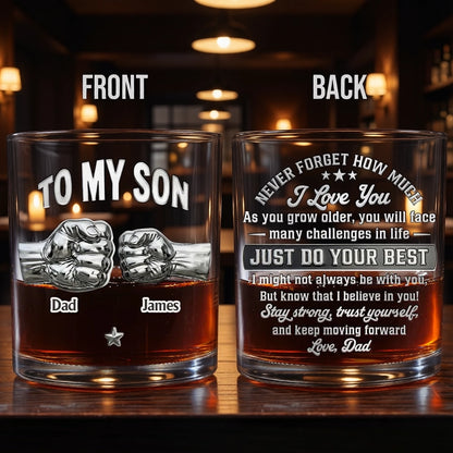 To My Son Personalized Whiskey Glass - Encouraging Message From Dad, Classy Bar Display, Meaningful Unique Gift