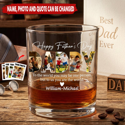 Personalized Whiskey Glass For Dad, Happy Father's Day Quote & Photo Design, Heartfelt Creative Gift