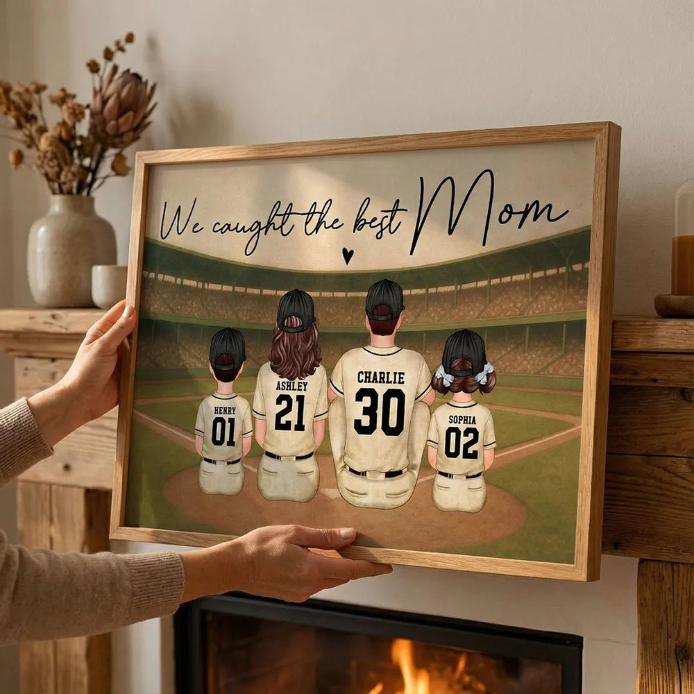 We Caught The Best Mom Poster, Custom Baseball Family Scene, Creative Gift for Mom's Wall