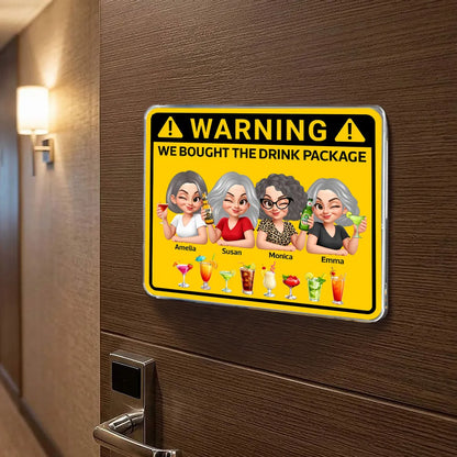 Personalized Warning Drink Package Acrylic Magnet for Cruise Cabin Door - Funny Girls Trip Fridge Decor, Unique Friend Gift