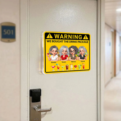 Personalized Warning Drink Package Acrylic Magnet for Cruise Cabin Door - Funny Girls Trip Fridge Decor, Unique Friend Gift