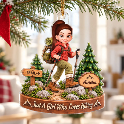 Personalized Acrylic Ornament, Just a Girl Who Loves Hiking, Creative Forest Gift for Granddaughter