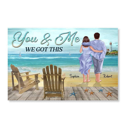 You & Me We Got This Back View Couple Walking On The Beach Personalized Horizontal Poster