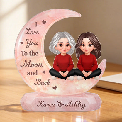 Shaped Acrylic Block Plaque Personalized for Mom and Daughter Love Memory - Sweet Moon Decor Keepsake Gift for Mom or Grandma