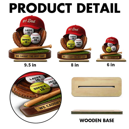 Baseball Dad 2-Layer Wooden Plaque, Custom Family Keepsake with We Caught the Best Dad, Creative Gift