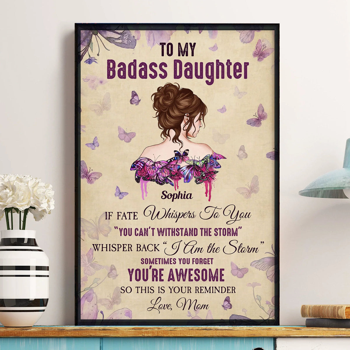 Personalized Poster for Daughter, Badass Daughter Butterfly Quote Wall Art, Unique Gift From Mom