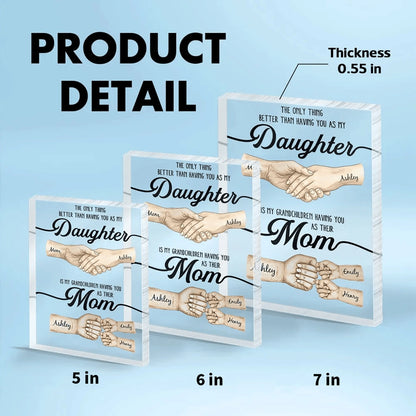 Personalized Rectangle Acrylic Block Plaque Handshake Mom Daughter Quote Desk Decor, Unique Mother's Day Gift