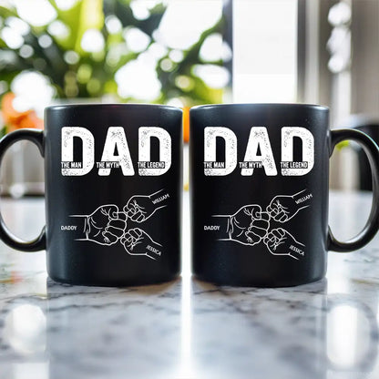 “DAD – The Man The Myth The Legend” Fist-Bump Mug – Custom Kids’ Names, Father’s Day Gift