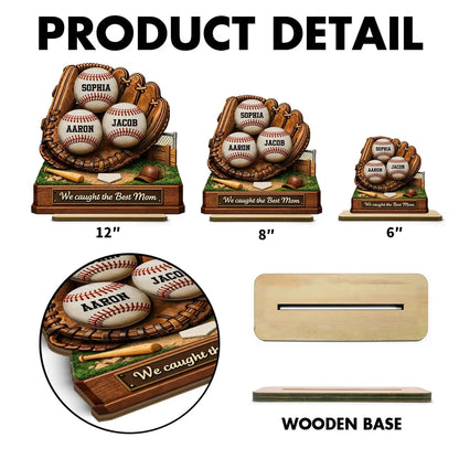Personalized 2-Layer Wooden Plaque Baseball Glove Design for Mom, We Caught the Best Mom, Unique Gift for Baseball Families