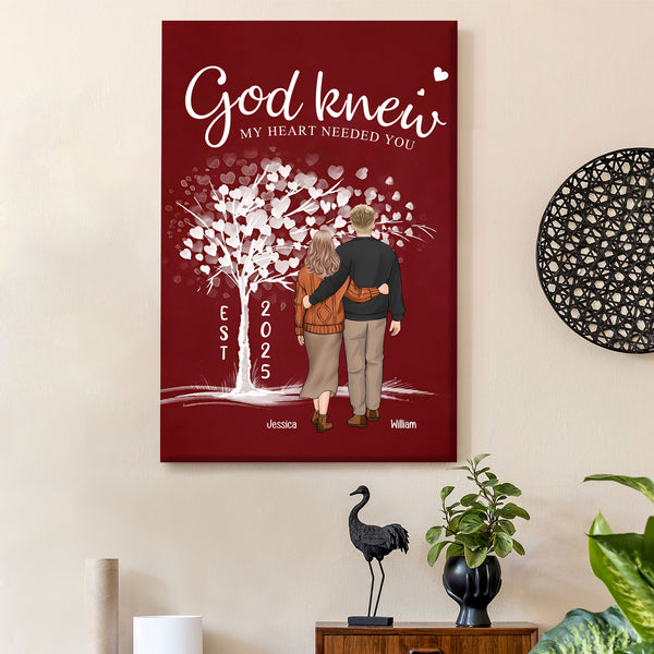 Couple Back Theme Personalized Art – “God Knew My Heart Needed You” Poster or Canvas, Perfect Valentine’s and Anniversary Gift