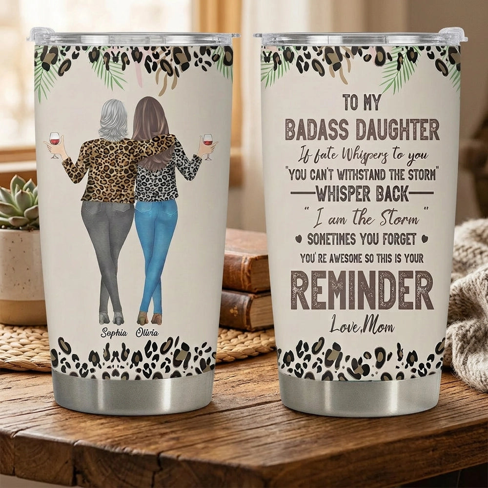 Personalized Insulated Travel Tumbler for Daughter, Mom and Daughter Walking Away Quote, Unique Gift Reminder