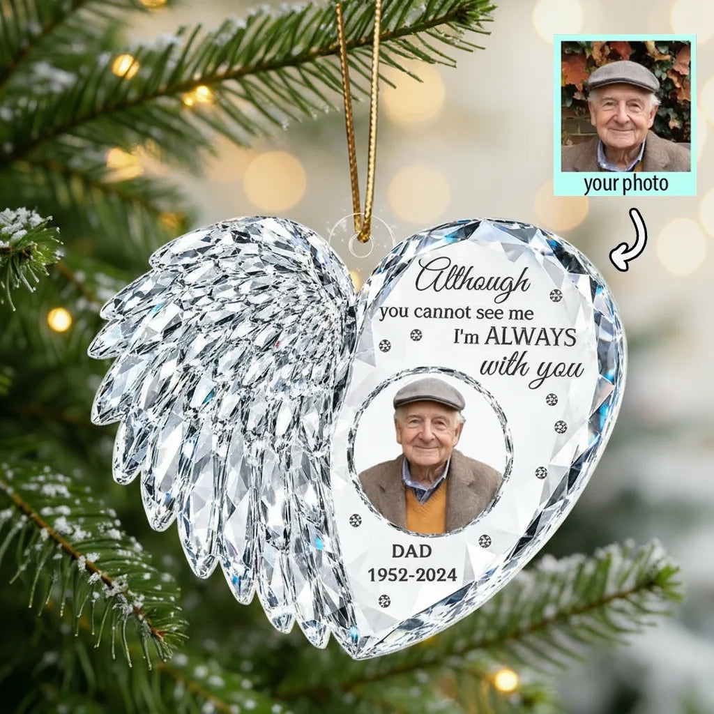 Always With You Acrylic Ornament, Personalized Dad Memorial for the Christmas Tree, Creative Sympathy Gift for Family