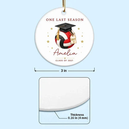 Personalized Ceramic Ornament with Volleyball and Graduation Cap, One Last Season Creative Gift for Senior Players