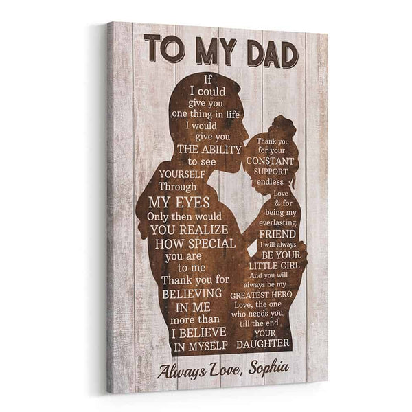 "Personalized Tribute to Dad - 'See Yourself Through My Eyes' Poster or Canvas - A Heartfelt Gift for Father's Day or Any Special Occasion"