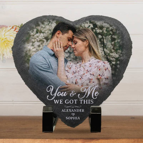 Custom Photo You And Me We Got This - Couple PersonalizedCustom Heart Shaped Stone With Stand - Gift For Husband Wife,.Anniversary