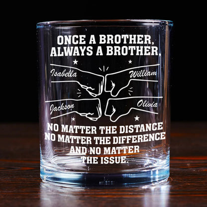 Personalized Brother Fist Bump Whiskey Glass No Matter The Distance Quote Unique Gift for Brother