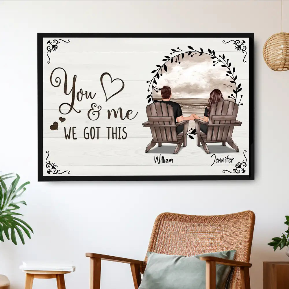 You & Me, We Got This – Customizable Couple Poster, Romantic Gift for Lovers, Personalized Wall Art