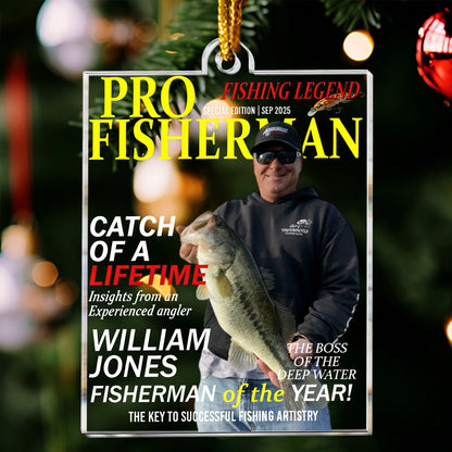 Personalized Acrylic Ornament for Fishing Legend – Pro Fisherman Magazine Style, Unique Gift for Anglers & Holiday Decor