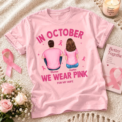 Personalized Classic Tee, Seated Couple in Pink October Design, Unique Breast Cancer Support Gift for Wife