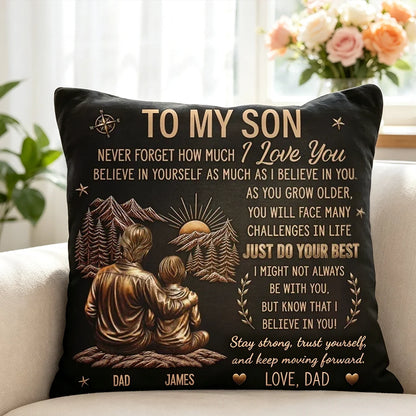 Personalized Square Pillow, Dad and Son Sitting by the Mountains, Creative Gift for Son with a Loving Message
