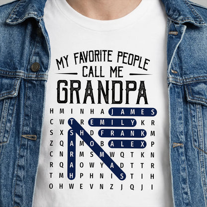 My Favorite People Call Me Grandpa Classic Tee, Personalized Word Search, Creative Gift for Grandpa