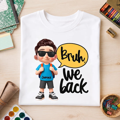 Personalized Youth Tee with Backpack Schoolboy and Bruh We Back Quote, Creative Back to School Gift for Kids